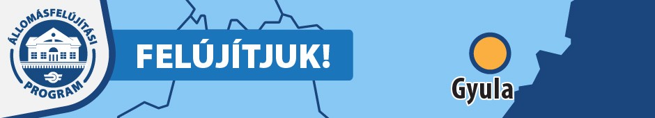 Gyula vasútállomás felújítása