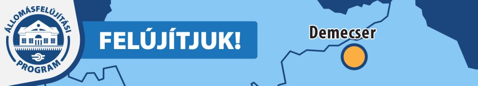 Demecser vasútállomás felújítása