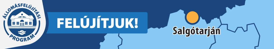 Salgótarján vasútállomás felújítása