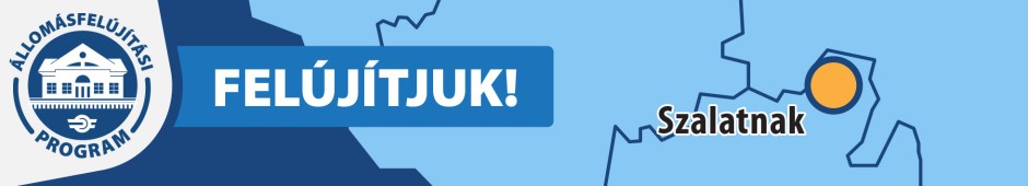 Szalatnak állomás felújítása